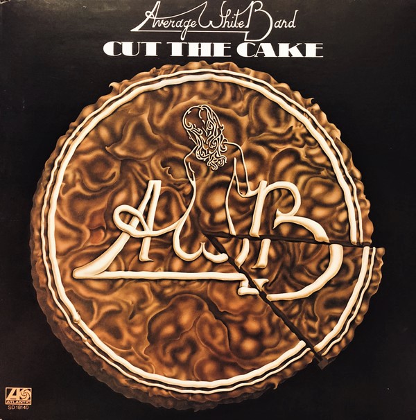 Average White Band Cut The Cake First Year Pressing 1975 US