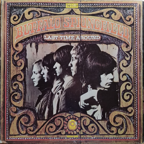 Buffalo Springfield ‎Last Time Around First Year Pressing 1968 US