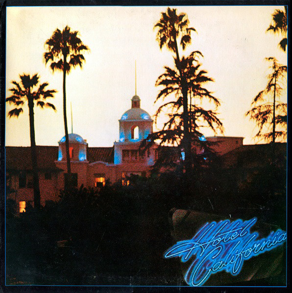 Eagles ‎Hotel California First Year Pressing 1976 US Asylum