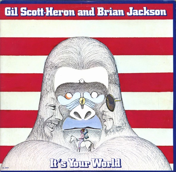 Gil Scott Heron And Brian Jackson It's Your World 1979 US Arista