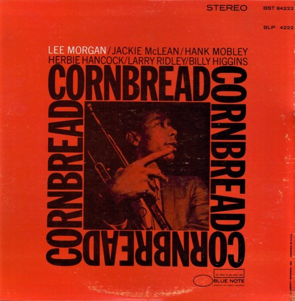 Lee Morgan Cornbread First Year Pressing 1967 US Blue Note BST 